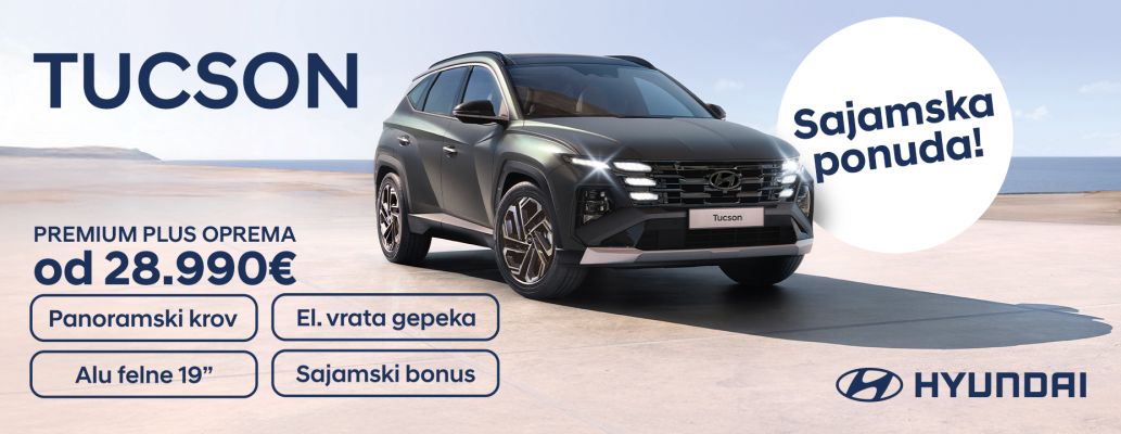 Sajamska akcija - Tucson Premium Plus od 28.990 EUR!